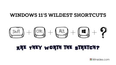 Windows 11 Wildest Shortcuts