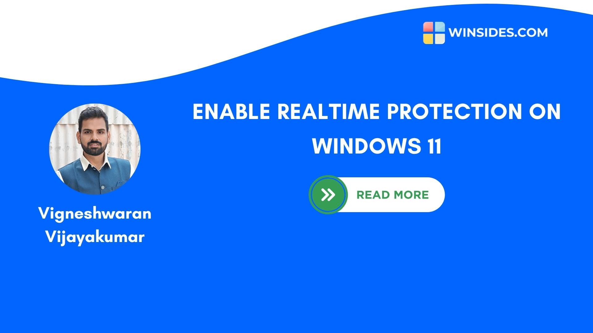 ENABLE REALTIME PROTECTION ON WINDOWS 11