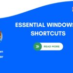 ESSENTIAL WINDOWS 11 SHORTCUTS
