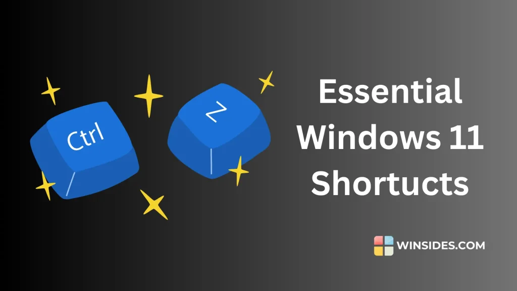 Windows 11 Keyboard Shortcuts List - Winsides.com