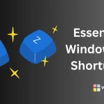 Essential Windows 11 Shortcuts