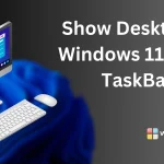Show Desktop in Windows 11 using TaskBar