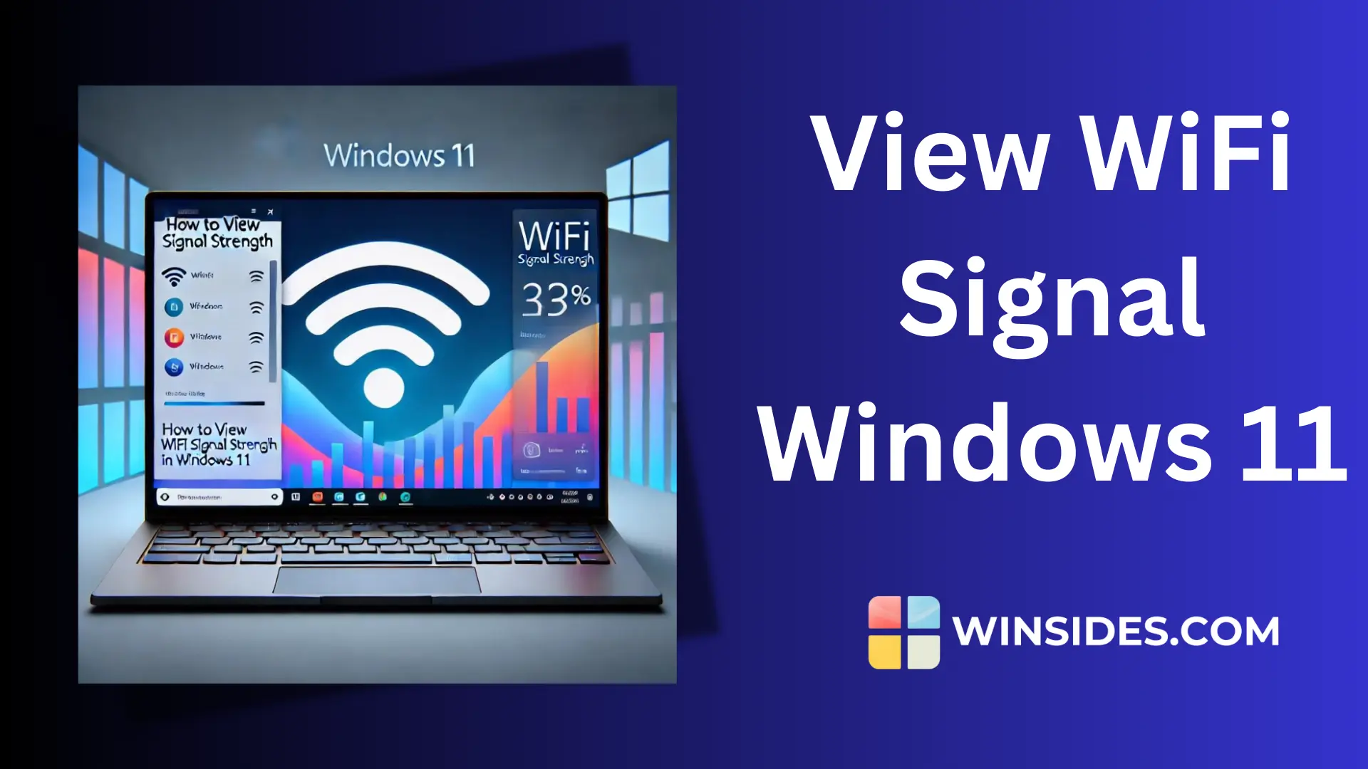 How to Check/View WiFi Signal Strength in Windows 11? - Winsides.com