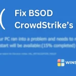Fix BSOD CrowdStrike’s Error
