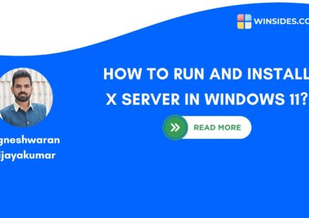 HOW TO RUN AND INSTALL X SERVER IN WINDOWS 11