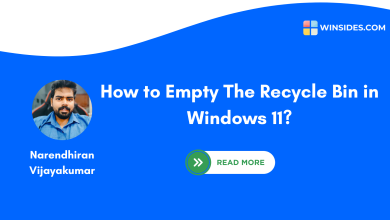 How to Empty The Recycle Bin in Windows 11?