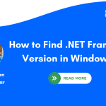 How to Find .NET Framework Version in Windows 11