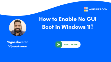 How to Enable No GUI Boot in Windows 11