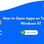 How to Open Apps on Taskbar in Windows 11?