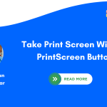 Take Print Screen Without PrintScreen Button