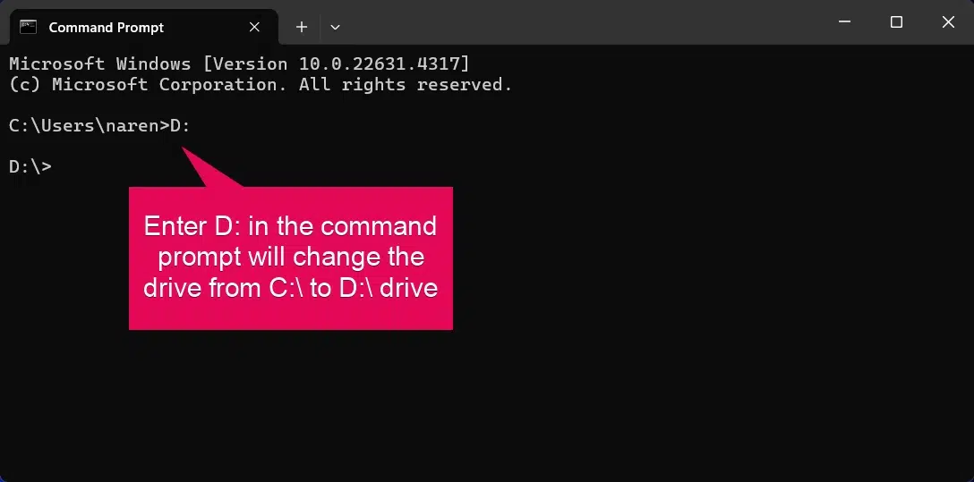 Changing to D:\ drive from C:\ drive in Command Prompt