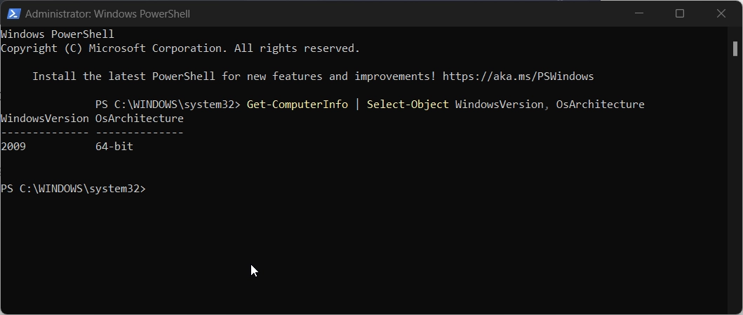 Executing PowerShell command will immediately display OS Architecture type