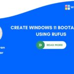 create Windows 11 Bootable USB using Rufus