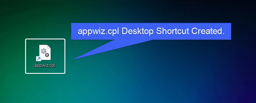 appwiz.cpl Desktop Shortcut Created