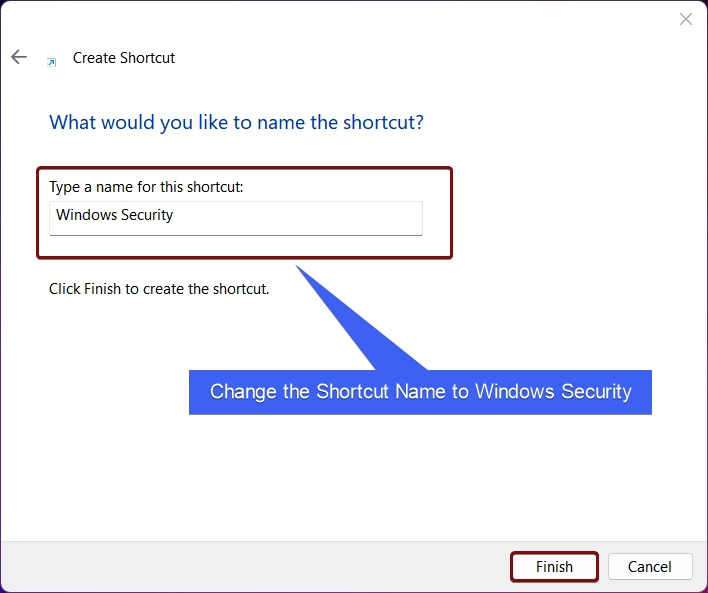 Change the shortcut name to Windows Security