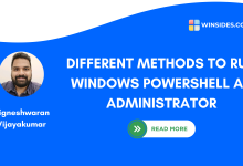 Different Methods to Run Windows PowerShell as Administrator