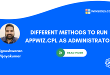 Different Methods to run APPWIZ.CPL as Administrator