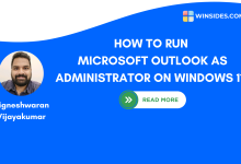 Different ways to run Microsoft Outlook as Administrator on Windows 11