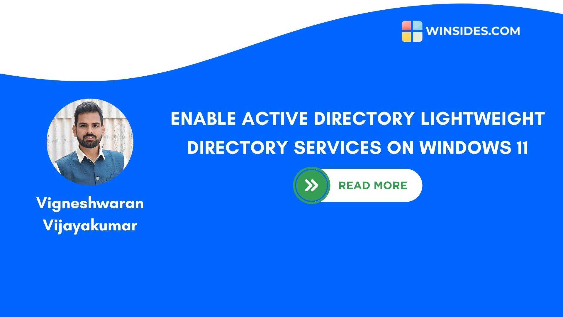 ENABLE ACTIVE DIRECTORY LIGHTWEIGHT DIRECTORY SERVICES ON WINDOWS 11