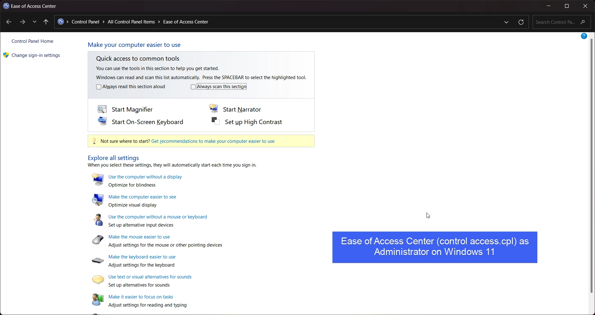 Ease of Access Center running as Administrator on Windows 11