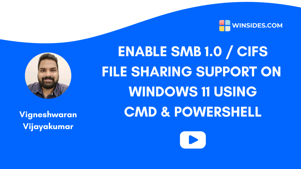 Enable SMB 1 on Windows 11 using CMD and PowerShell