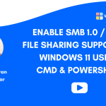 Enable SMB 1 on Windows 11 using CMD and PowerShell