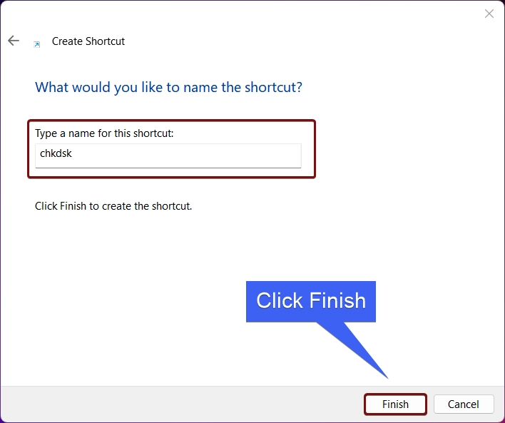 Enter the name of the shortcut and click Finish