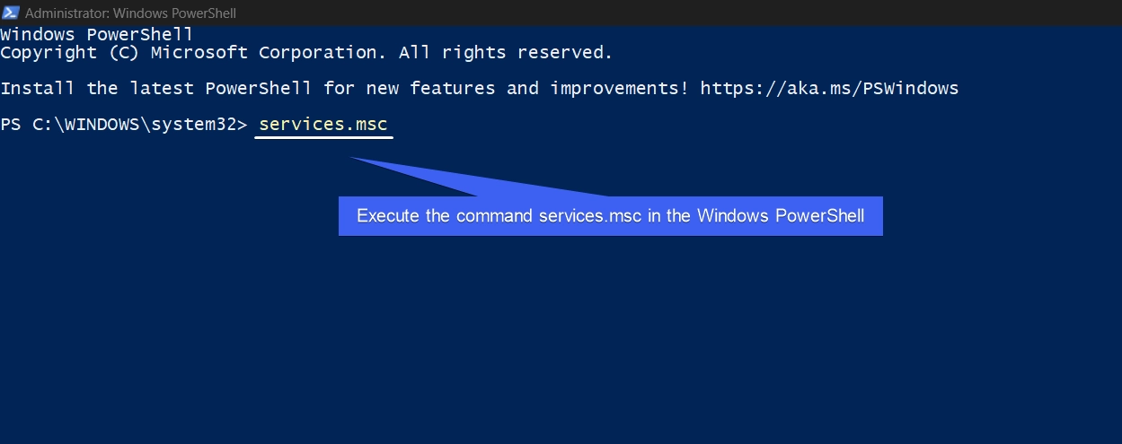 Execute the command services.msc in the PowerShell