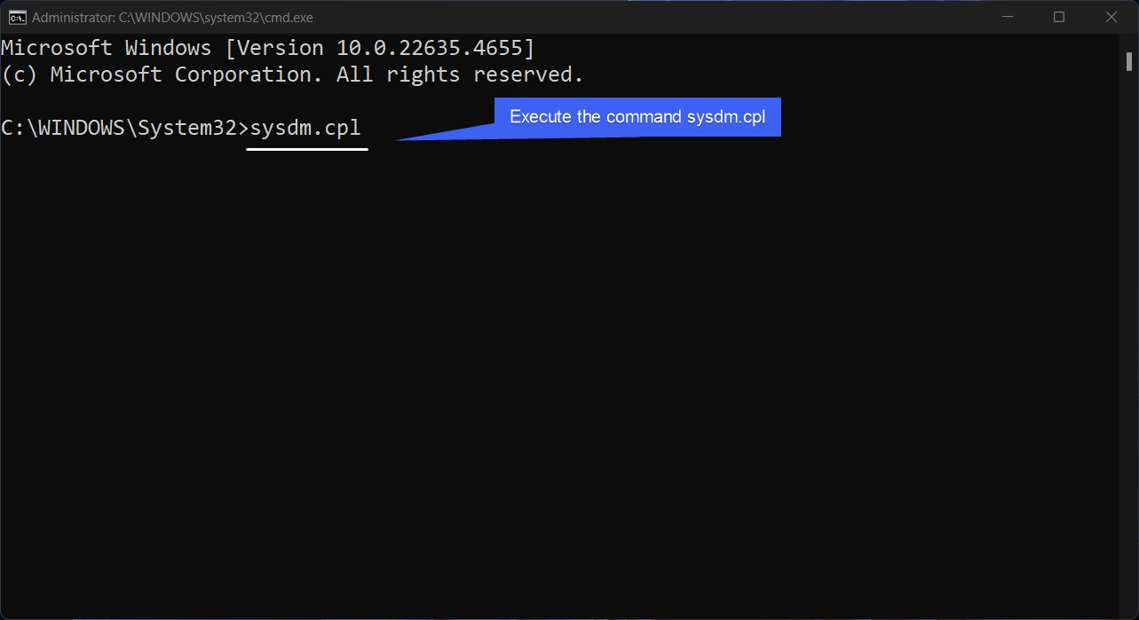 Execute the command sysdm.cpl with Administrative Privileges