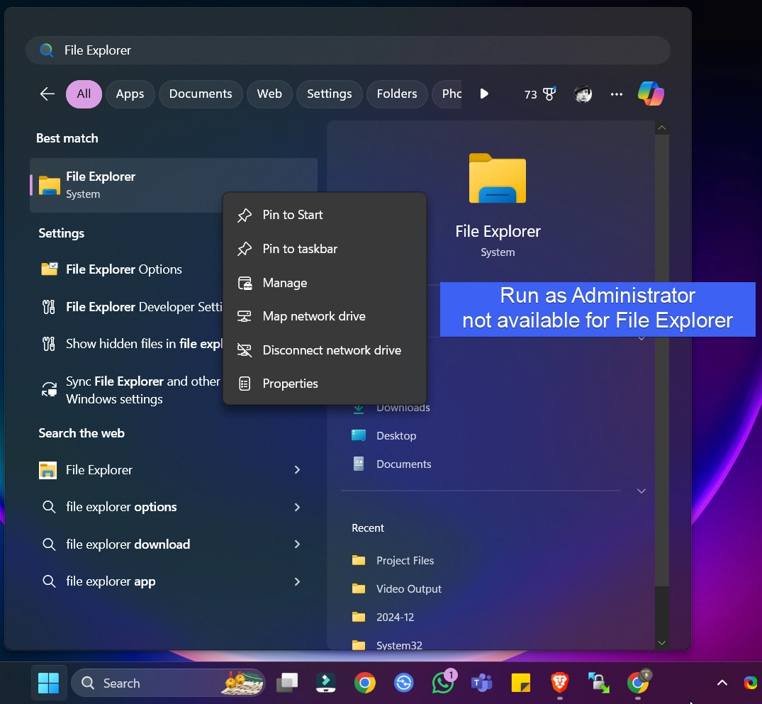 File Explorer Run as Administrator not available in the Start menu