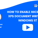 How to Enable Microsoft XPS Document Writer on Windows 11
