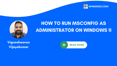 How to Run MSCONFIG as Administrator on Windows 11