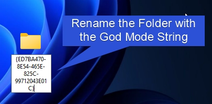 Name the Folder with the God Mode String