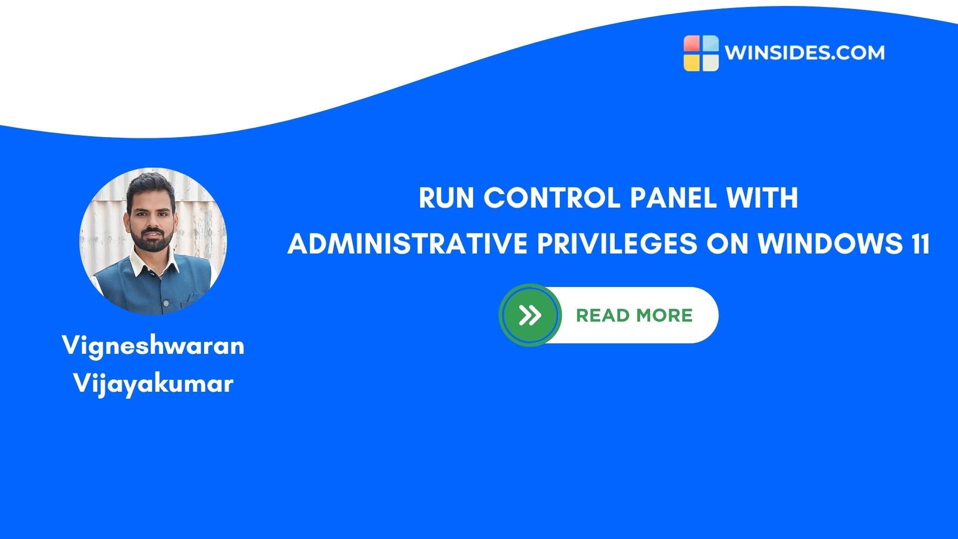 How to Run Control Panel as Administrator on Windows 11?