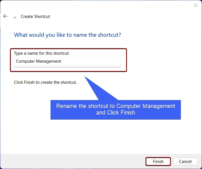 Rename the Shortcut to Computer Management and click Finish