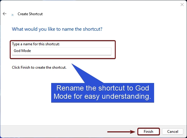 Rename the shortcut as God Mode