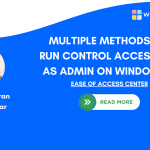 Run Control Access.cpl as Administrator on Windows 11