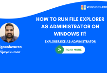 Run Explorer.exe as Administrator on Windows 11