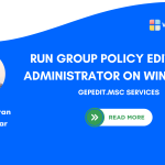 Run Group Policy Editor as Administrator on Windows 11