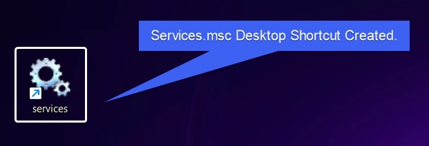 Services.msc Desktop Shortcut Created