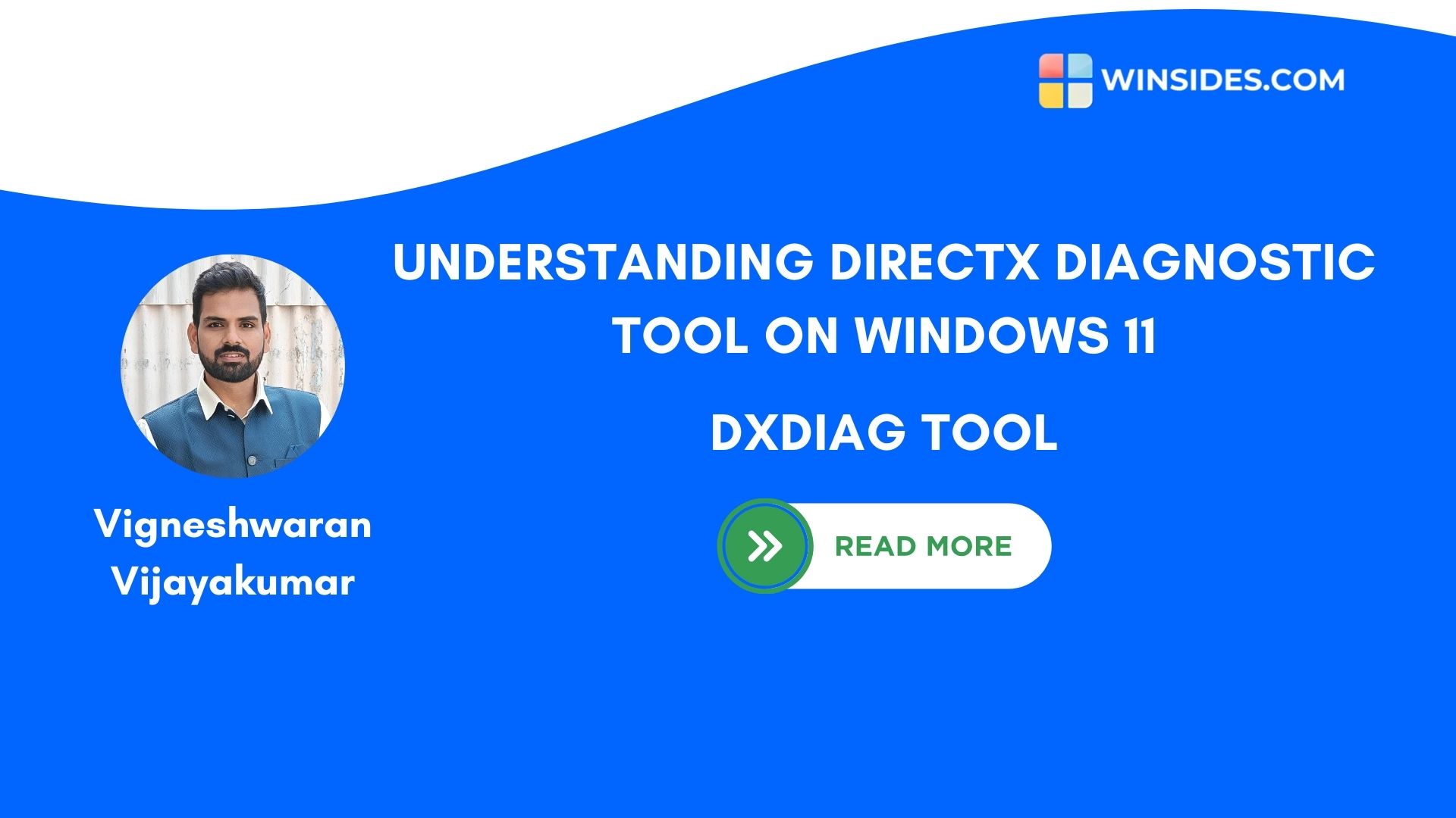 UNDERSTANDING DIRECTX DIAGNOSTIC TOOL ON WINDOWS 11