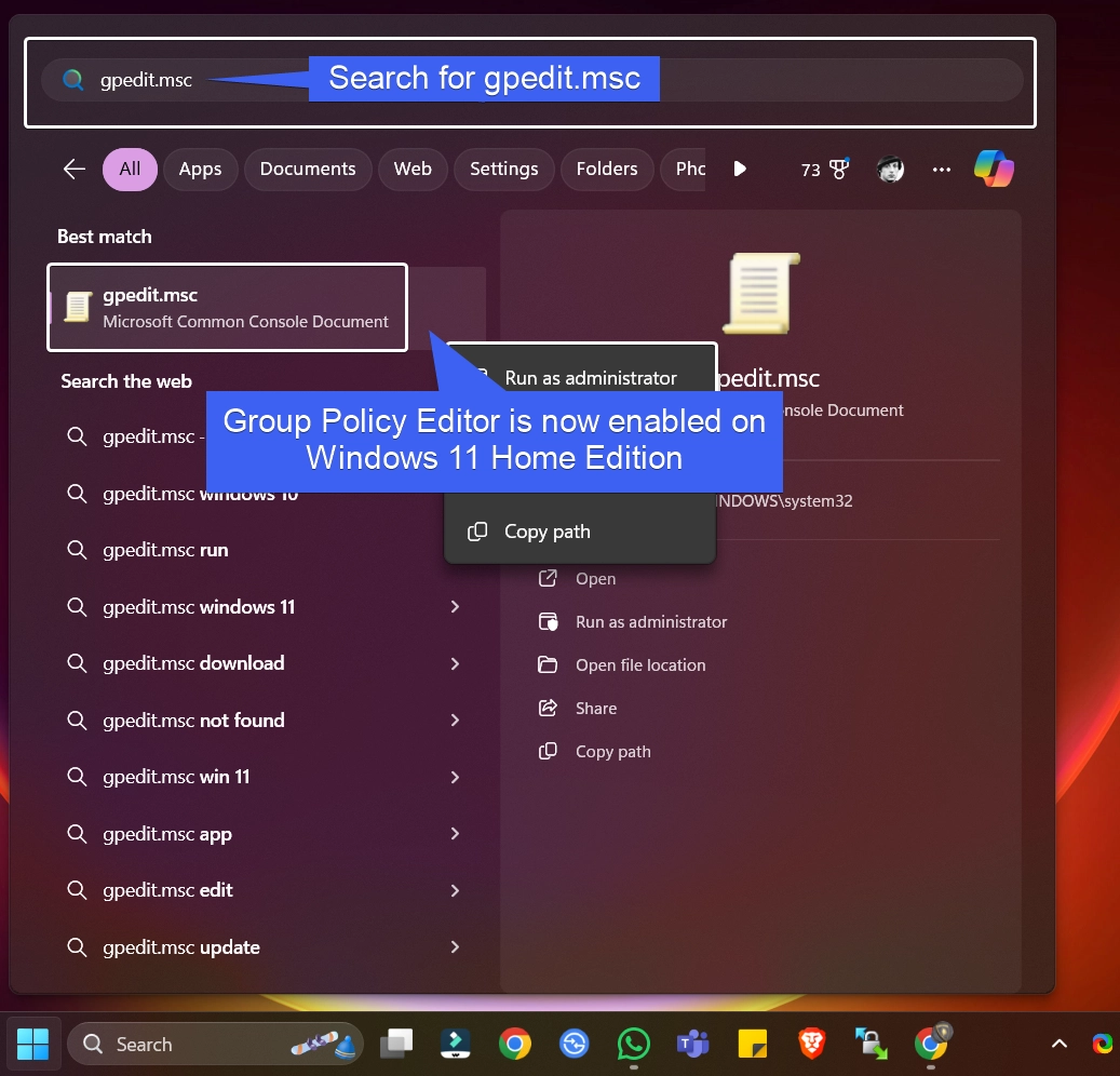 gpedit.msc can be accessed via the Start menu