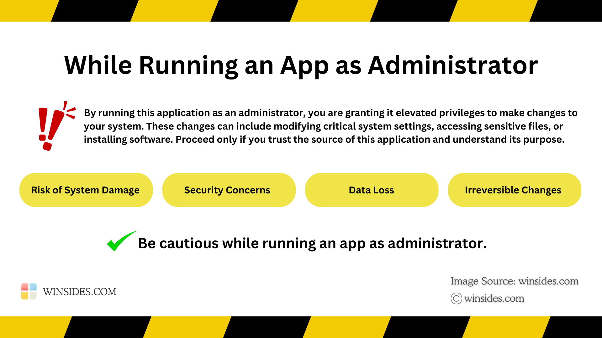 Be cautious while running an app as administrator