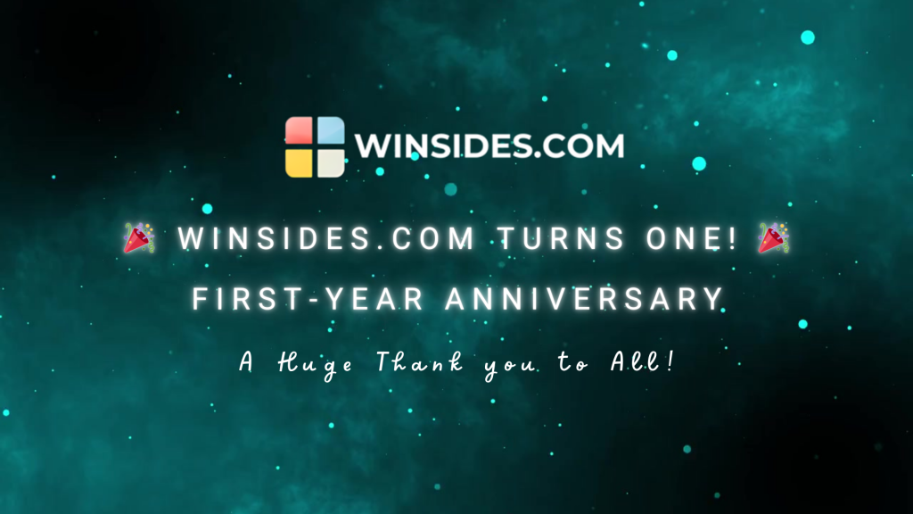 Celebrating 1 year of winsides.com