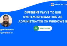 Different Ways to Run System Information as Administrator on Windows 11