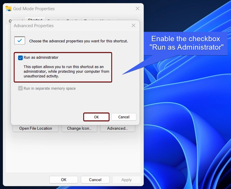 Enable the checkbox Run as Administrator