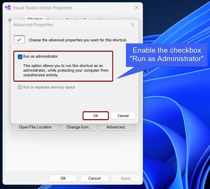 Enable the checkbox run as administrator