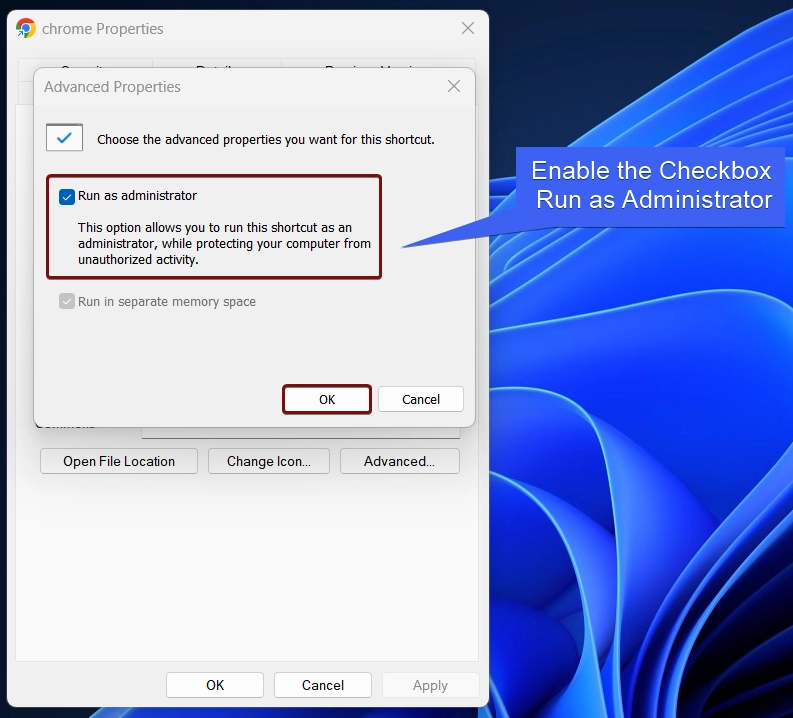 Enable the checkbox to Run as Administrator