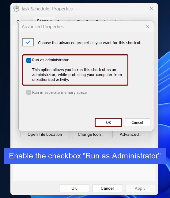 Enable the checkbox to Run as Administrator