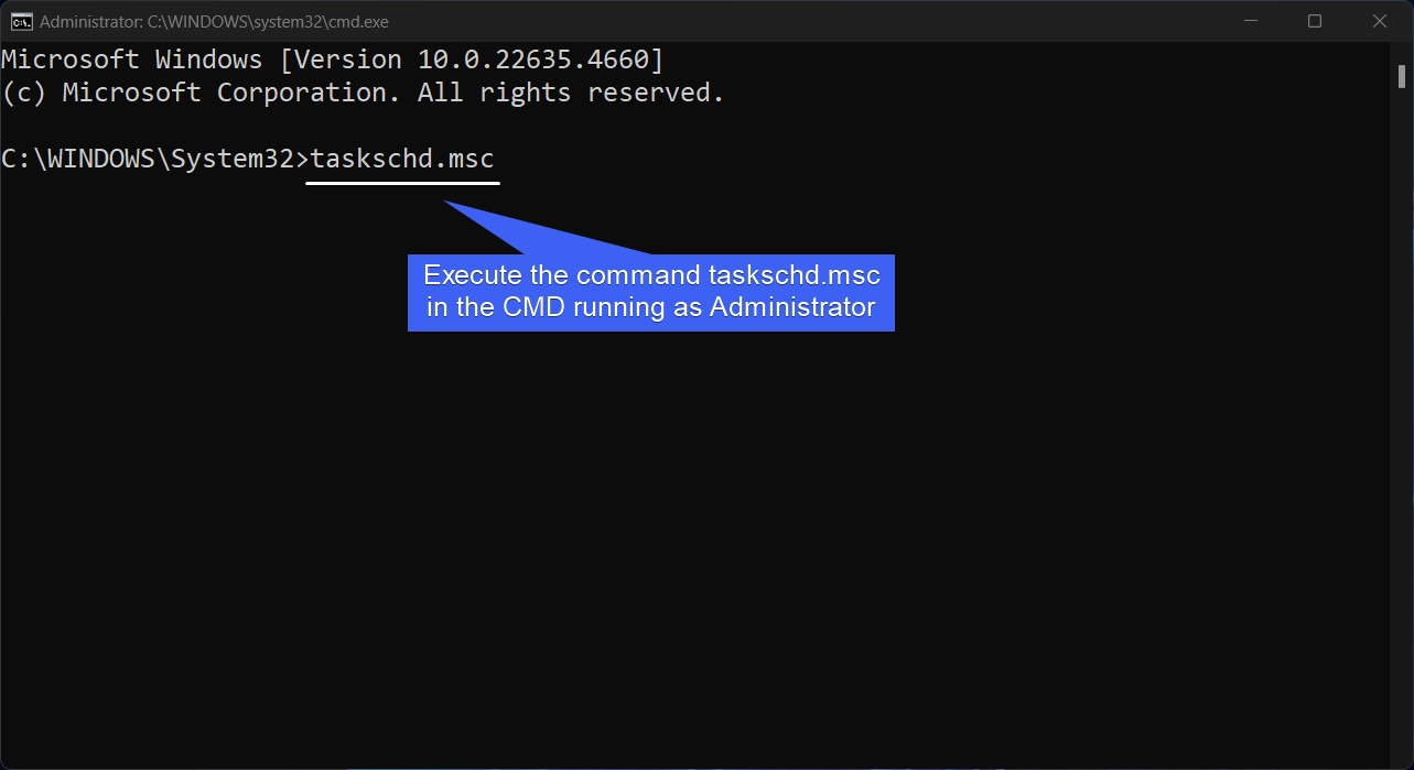 Execute taskschd.msc in the CMD running as Admin